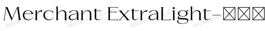Merchant ExtraLight字体转换